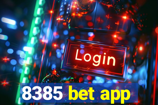 8385 bet app